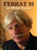 Ferrat 95 par Michel Drucker