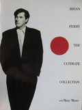 Bryan Ferry The Ultimate Collection with Roxy Music (Piano Vocal Guitar)