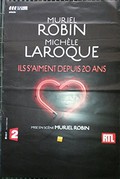 Muriel ROBIN / LAROQUE \ Ils s'aiment depuis 20 ans - 80x120 cm - AFFICHE / POSTER