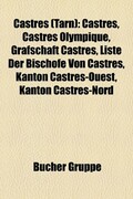 Castres (Tarn): Castres, Castres Olympique, Grafschaft Castres, Liste Der Bischofe Von Castres, Kanton Castres-Ouest, Kanton Castres-N