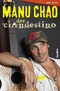 Manu Chao - Der Clandestino