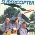 SUPERCOPTER (feuilleton TV). Airwolf - Magicopter