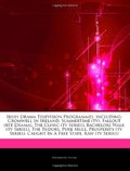 Articles on Irish Drama Television Programmes, Including: Cromwell in Ireland, Summertime (TV), Fallout (Rt Drama), the Clinic (TV Series), Bachelors