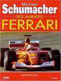 Michal Schumacher, ses annes Ferrari