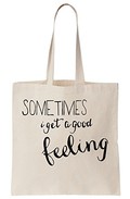 Tribute Sometimes I Get A Good Feeling Text RIP Canvas Tote Bag
