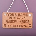 Monsety Dcoratifs Plaques Panneau personnalis Votre nom est en Cours de Lecture Rainbow Six Siege Do Not Disturb Bois d'entre Foyer Yard Sign