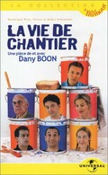 Dany Boon : La Vie de Chantier [VHS]