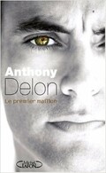 Le premier maillon de Anthony Delon ( 18 septembre 2008 )