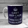 CILLIAN MURPHY MUG, CAN'T KEEP CALM THINKING OF CILLIAN MURPHY - 11 OZ Coffee Mugs