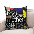 BlueBling Fashion Funny Throw Pillow Covers How I Met Your Mother Printed 18 x 18 inches Cases Cushion Cover Pillowcases for Home,Indoor,Bed,Gard